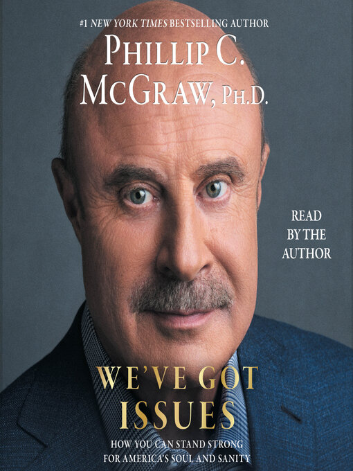 Title details for We've Got Issues by Phillip C. McGraw - Available